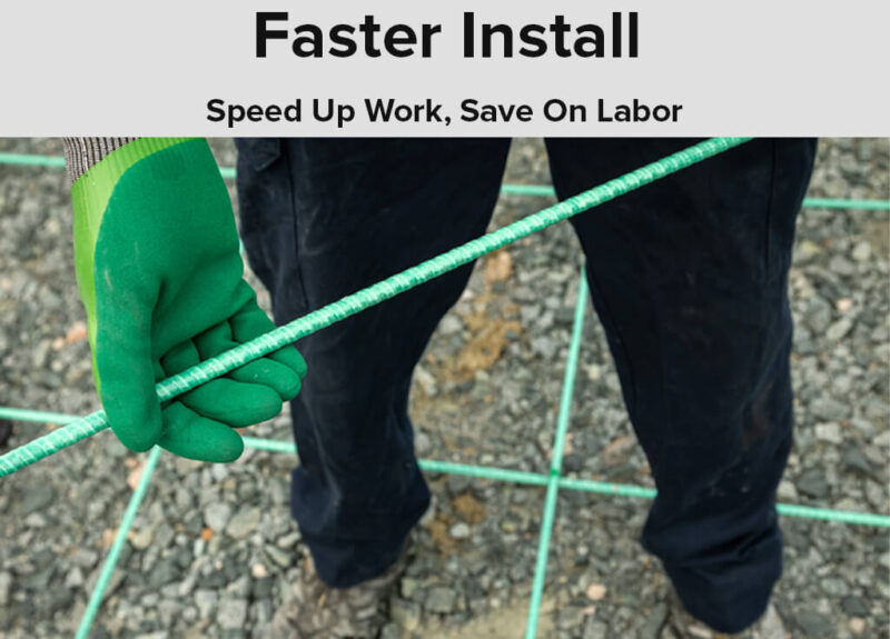 Faster install, speed up work, save on labor